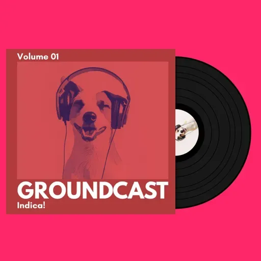 Goundcast V. 01 – INDICA! (Especial bandas com mulheres)