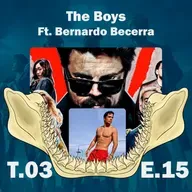 La filosofía de The Boys, Ft. Bernardo Becerra