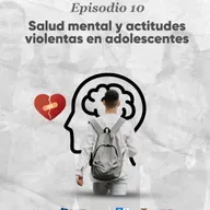 Salud mental y actitudes violentas en adolescentes