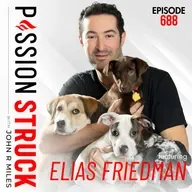 Elias Weiss Friedman (The Dogist) on How Dogs Help Us To Matter More | EP 688