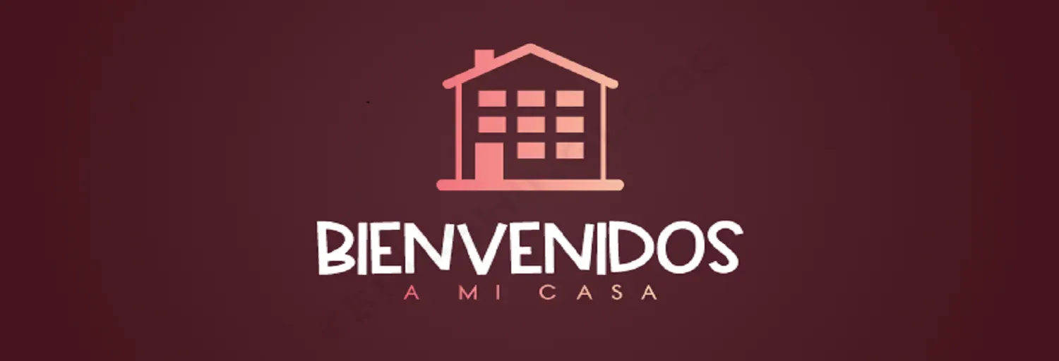 Bienvenidos a mi casa