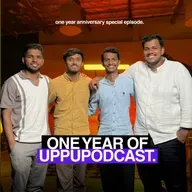 One year of uppu | Special Podcast Episode