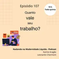 NML 107 - Quanto vale seu trabalho?