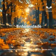 Pensamento e Vida - Cap. 28. Enfermidade