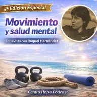️ Especial #1 – ¿Puede el movimiento mejorar tu salud mental? | Cuerpo y bienestar emocional
