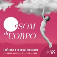 O Método a serviço do corpo