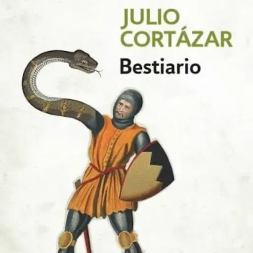 Bestiario - Casa Tomada