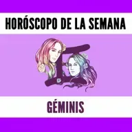 Horóscopo Semanal - GÉMINIS