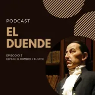 Episodio 3 / Espejo: el hombre y el mito