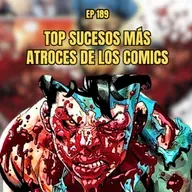 TOP 3 SUCESOS MÁS PERTURBADORAS OCURRIDAS EN CÓMICS| #muchopodcast