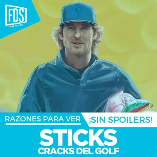 Razones para ver: ‘STICKS: CRACKS DEL GOLF', en Apple TV+