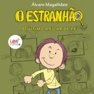 O ESTRANHÃO - O ÚLTIMO A FICAR DE PÉ