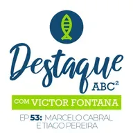 Painel de Notícias Científicas - Marcelo Cabral e Tiago Pereira [Destaque ABC²]