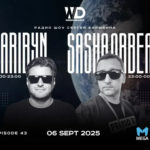 Sasha Orbeat @ WeekenDance 2025-09-06 (Mega Radio) mix-2 #43