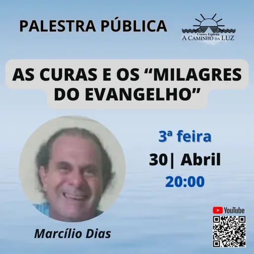 As curas e os "Milagres do Evangelho"