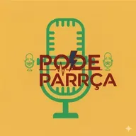 Episódio 1- podeparrça