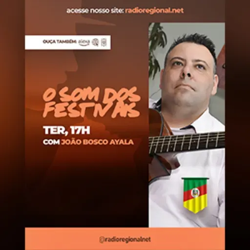 Programa O Som dos Festivais - Bosco Ayala