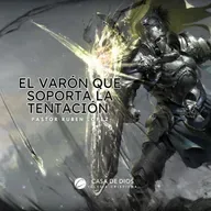 Pastor Rubén López - El Varón Que Soporta La Tentación