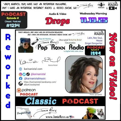 CLASSIC PODCAST!  Karina Nistal (#Latin, #NeoSoul, #House #Singer / #Songwriter)