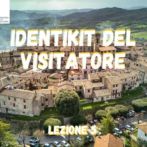 Identikit del Visitatore: Chi cercherà il nostro Borgo - Lez 5