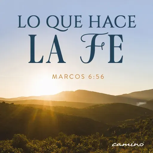 Oración 23 de junio (Lo que hace la Fe)