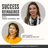 Ep 52. The Neuroscience of High Sensitivity: Dr. Amelia Kelley on Why HSPs Feel Everything More Deeply
