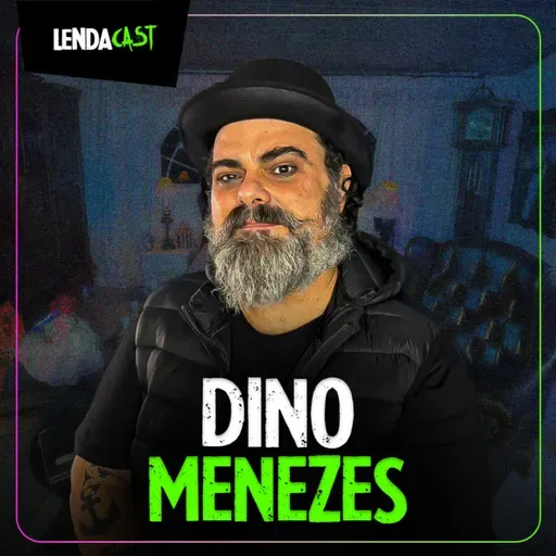 PORQUE A CIDADE DE SANTOS É ASSUSTADORA com Dino Menezes | LendaCast #246