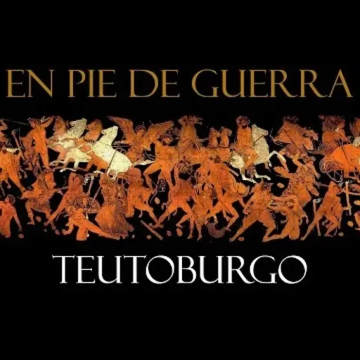 En Pie de Guerra: El "desastre" de Teutoburgo