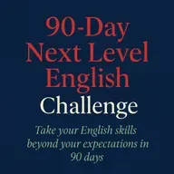 🎙️Happy New Year 2026!!!! The 90 Day Next Level English Challenge with Teacher Curtis Davies | Real English Conversations Podcast for Global Professionals