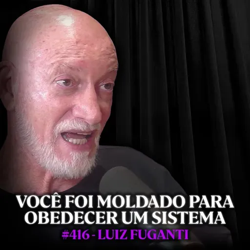 Como retomar o controle da sua vida em 3 passos (Saia do Automático) - Luiz Fuganti | Lutz #416