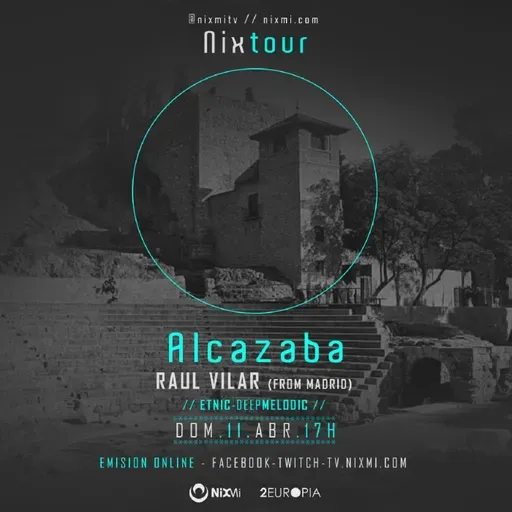 2021-04-11 - RAUL VILAR - ALCAZABA MALAGA SET - DEEP ETNIC HOUSE