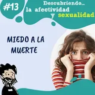 13. Descubriendo la afectividad y sexualidad con el P. Patxi Bronchalo