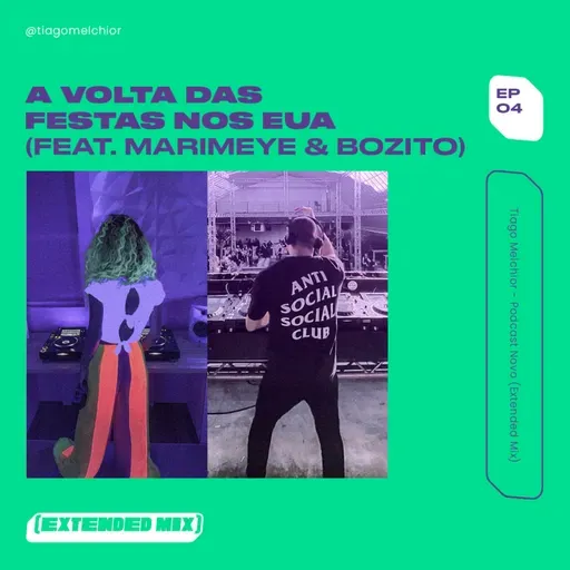 A volta das festas nos EUA (feat. Mari Meye & Bozito)