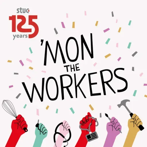 'Mon the Workers Interview: Caroline Baird & Freedom from Fear