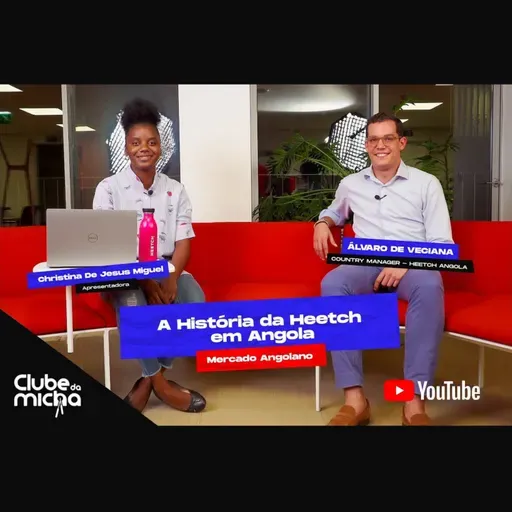A história da Heetch em Angola c/ Álvaro de Veciana | Clube da Micha