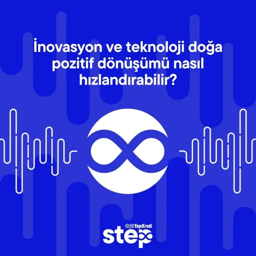 İnovasyon ve teknoloji doğa pozitif dönüşümü nasıl hızlandırabilir?