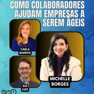 #JornadaÁgil EP1550 Como Colaboradores Ajudam Empresas a Serem Ágeis QUI 08.05.25 07h31