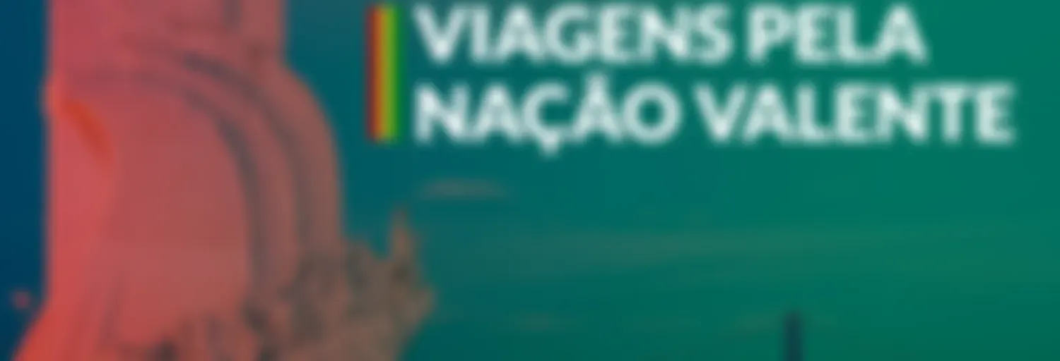 Viagens na Nação Valente