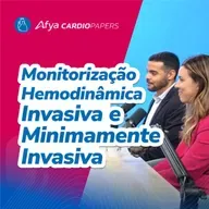 Monitorização Hemodinâmica Invasiva e Minimamente Invasiva na Cardiologia