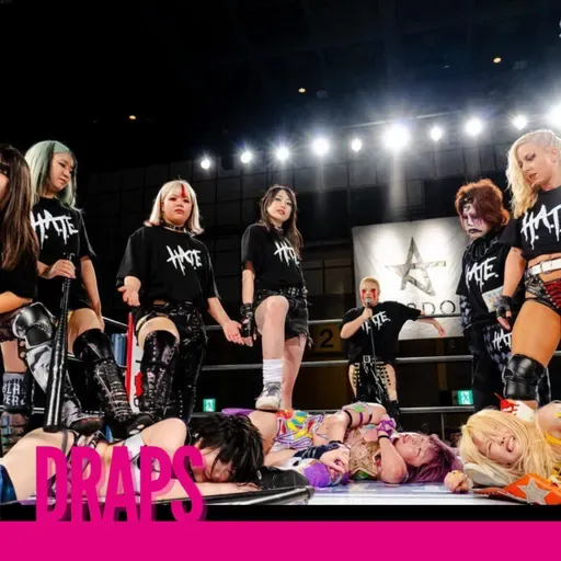 EXTRA DRAPS - Joshi News #16 [STARDOM, MARIGOLD, & TJPW]