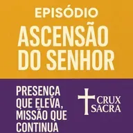 18h - Ascensão do Senhor