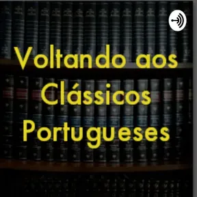  Voltando aos Clássicos Portugueses