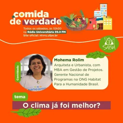 O clima já foi melhor? - Comida de Verdade