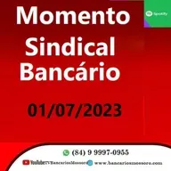 Momento Sindical Bancário - 01-07-2023