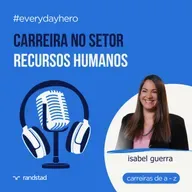 Carreiras em RH: perfis, tendências e o impacto da tecnologia na gestão de pessoas (visão 2026)