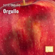 297 - Sutil Engaño: "Orgullo"