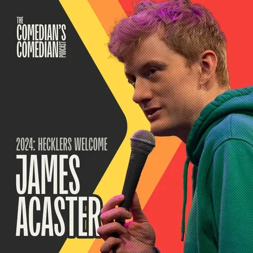 James Acaster | Hecklers Welcome (2024): ComCompendium