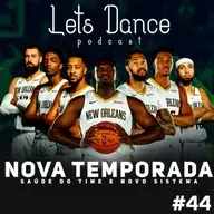 Let´s Dance Podcast #44 - Temporada 23/24