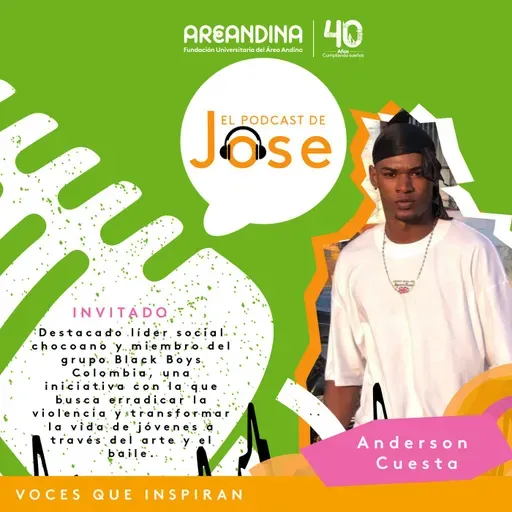 Anderson Cuesta - El podcast de Jose
