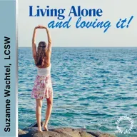 Living Alone and Loving It!